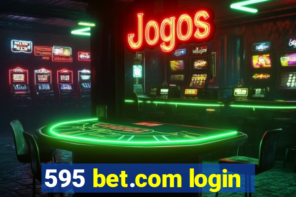 595 bet.com login